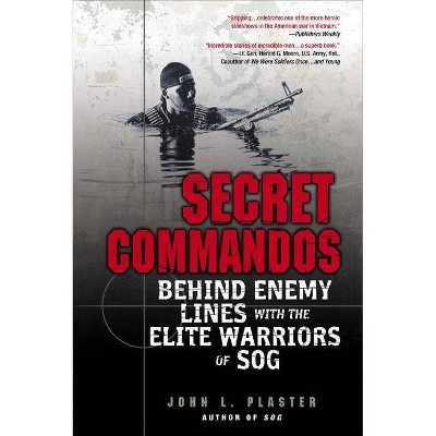 Secret Commandos - by  John L Plaster (Paperback)