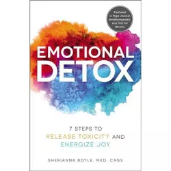 Emotional Detox - by  Sherianna Boyle (Paperback)