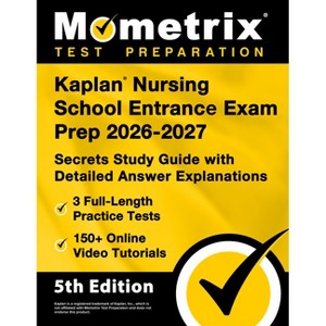 Kaplan Nursing School Entrance Exam Prep 2026-2027 - 3 Full-Length
