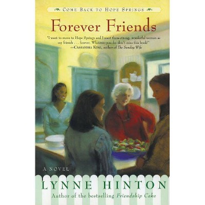 Forever Friends - (Hope Springs Book) by  Lynne Hinton (Counterpack,  Empty)