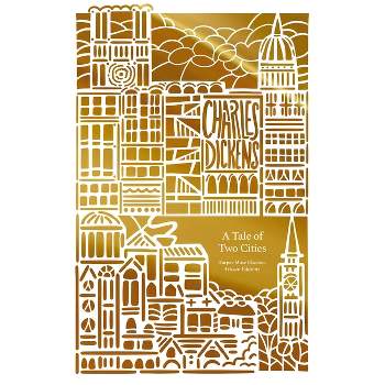 A Tale of Two Cities (Artisan Edition) - (Harper Muse: Artisan Edition) by  Charles Dickens (Paperback)