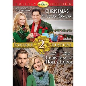 Christmas Next Door / Christmas at Holly Lodge (Hallmark Channel Double Feature) (DVD) - 1 of 1