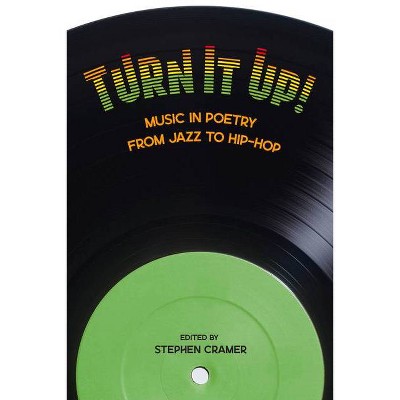 Turn It Up! - by  Stephen Cramer (Paperback)