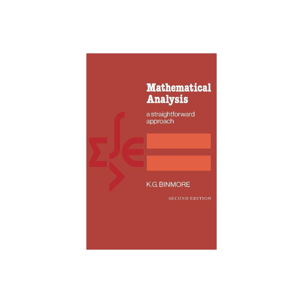 ISBN 9780521288828 product image for Mathematical Analysis - 2 Edition by K G Binmore & Binmore K G (Paperback) | upcitemdb.com