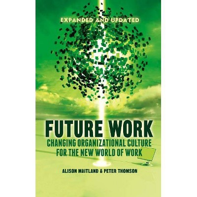 Future Work - 2nd Edition by  A Maitland & P Thomson (Hardcover)