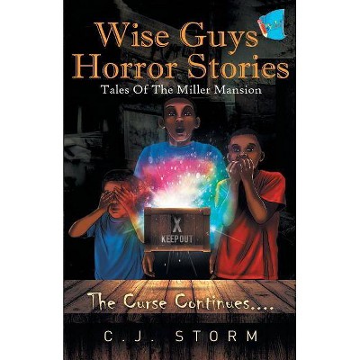 Wise Guys Horror Stories - by  Cj Storm (Paperback)