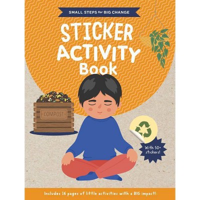 Small Steps for Big Change Sticker Activity Book - by  Five Mile (Paperback)