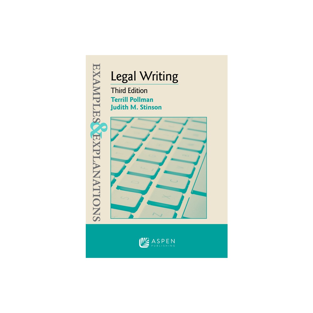 Isbn 9781454891222 - Examples & Explanations For Legal Writing 