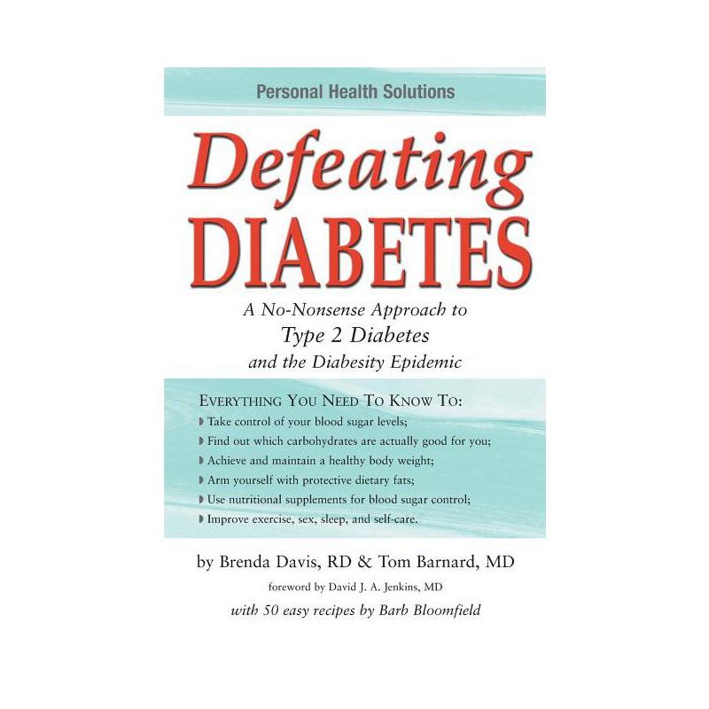 Defeating Diabetes - by  Rd Brenda Davis & MD Tom Barnard (Paperback), 1 of 2