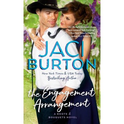 The Engagement Arrangement - (A Boots and Bouquets Novel) by  Jaci Burton (Paperback)