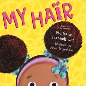 My Hair - by Hannah Lee - 1 of 1