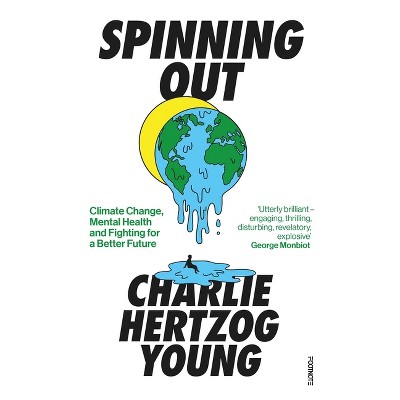Spinning Out - by  Charlie Hertzog-Young (Paperback)