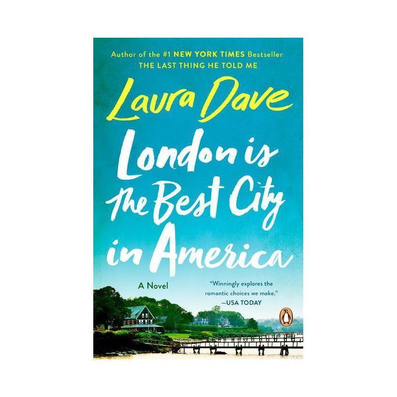 London Is the Best City in America - by  Laura Dave (Paperback), 1 of 2