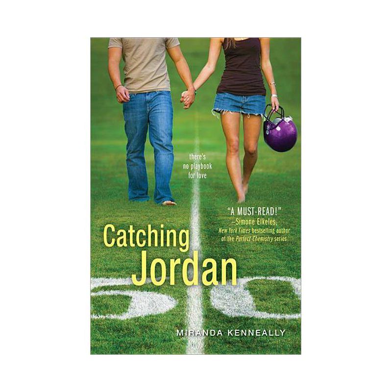 Catching Jordan - (Hundred Oaks) by  Miranda Kenneally (Paperback), 1 of 2