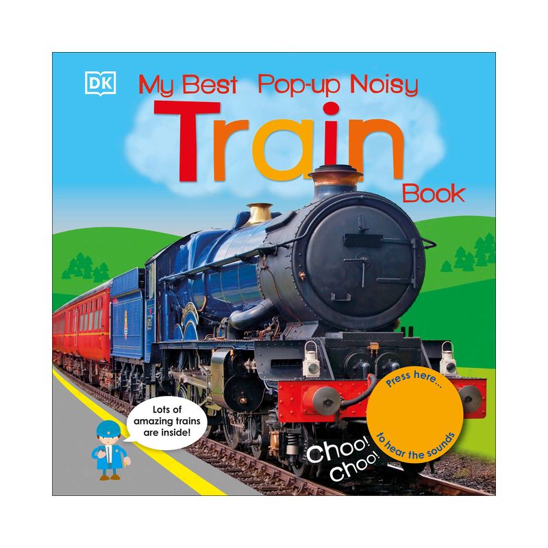 My Best Pop-Up Noisy Train Book - (Noisy Pop-Up Books) by  DK (Board Book), 1 of 2