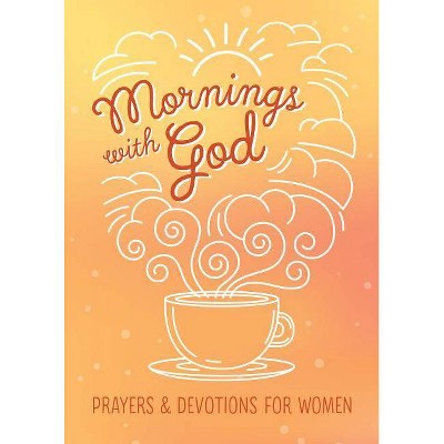 Mornings with God - by  Emily Biggers (Paperback)