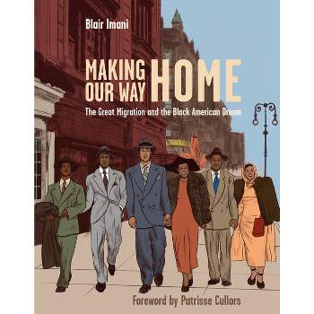 Making Our Way Home - by  Blair Imani (Hardcover)