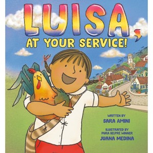 Luisa, at Your Service! - by  Sara Amini (Hardcover) - 1 of 1
