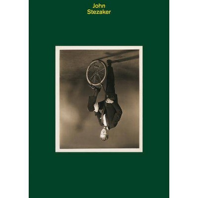 John Stezaker: Unassisted Readymade - by  Markus Bosshard & Lionel Bovier & Jürg Trösch (Hardcover)