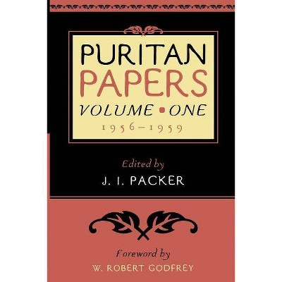 Puritan Papers - by  J I Packer (Paperback)