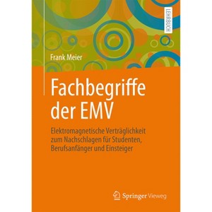 Fachbegriffe Der Emv - by  Frank Meier (Paperback) - 1 of 1