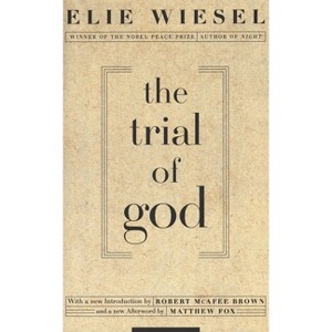 The Trial of God - by  Elie Wiesel (Paperback) - 1 of 1