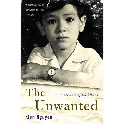 The Unwanted - by  Kien Nguyen (Paperback)