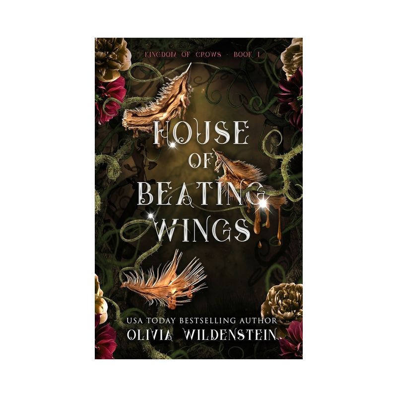 House of Beating Wings - (The Kingdom of Crows) by Olivia Wildenstein, 1 of 5