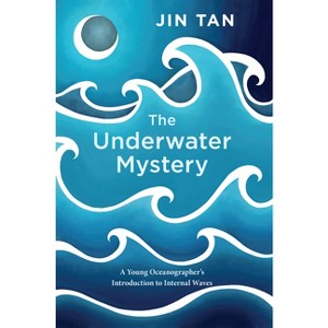 The Underwater Mystery - by Jin Tan - 1 of 1