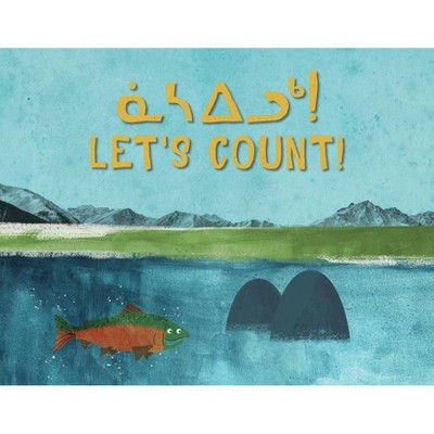 Let's Count! - (Arvaaq Books) by  The Jerry Cans (Board Book)