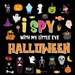 I Spy With My Little Eye - Halloween - Large Print by  Pamparam Kids Books (Paperback) - 1 of 1