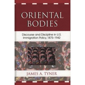 Oriental Bodies - Annotated by  James A Tyner (Paperback) - 1 of 1