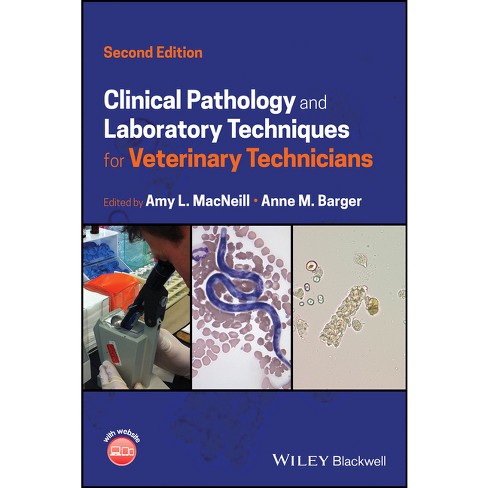 Clinical Pathology And Laboratory Techniques For Veterinary