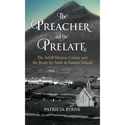 The Preacher and the Prelate - by  Patricia Byrne (Paperback)