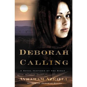 Deborah Calling - by  Avraham Azrieli (Paperback) - 1 of 1