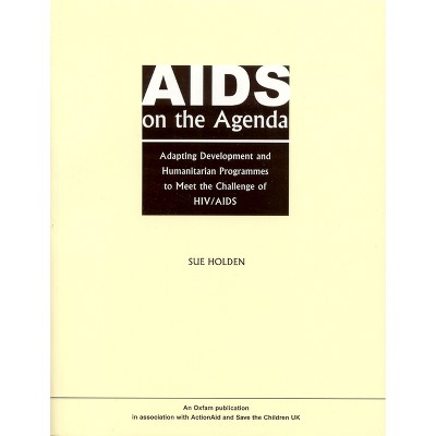 AIDS on the Agenda - by  Sue Holden (Paperback)