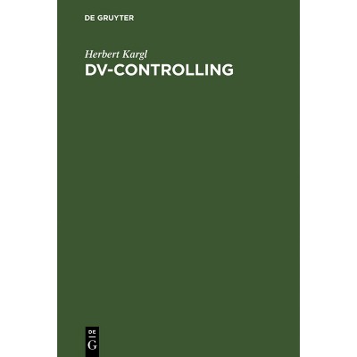 DV-Controlling - 4th Edition by  Herbert Kargl (Hardcover)