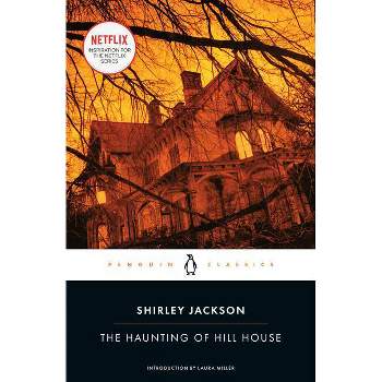 The Haunting of Hill House - (Penguin Classics) by  Shirley Jackson (Paperback)