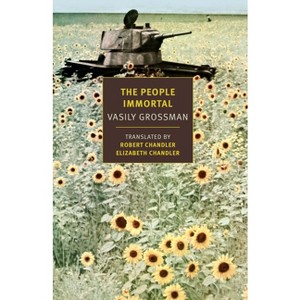 The People Immortal - by  Vasily Grossman (Paperback) - 1 of 1