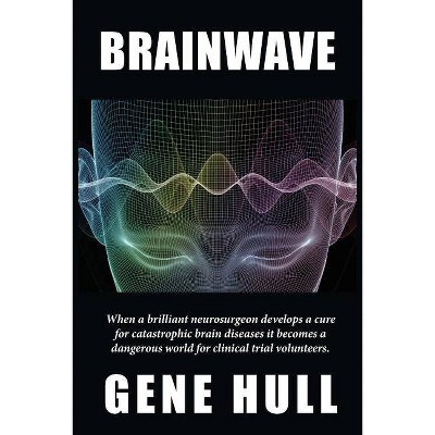 Brainwave - by  Gene Hull (Paperback)