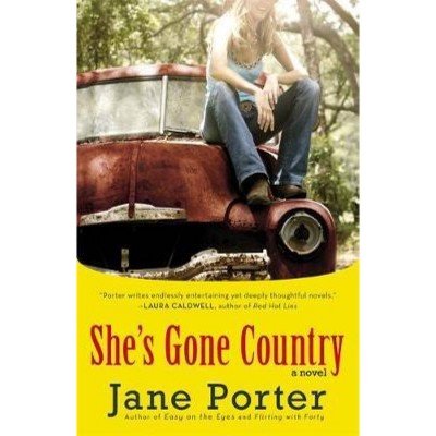  SHES GONE COUNTRY AUG10BR - by Jane Porter (Paperback) 