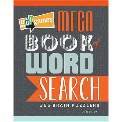 Go!games Mega Book of Word Search - by  John M Samson (Paperback)