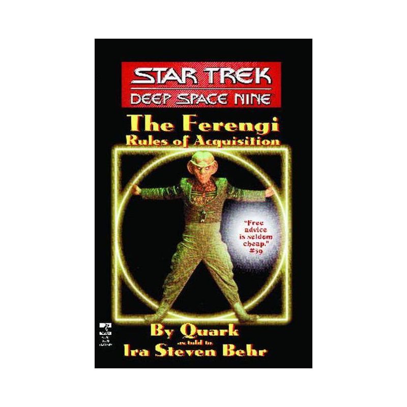 The Star Trek: Deep Space Nine: The Ferengi Rules of Acquisition - by  Ira Steven Behr (Paperback), 1 of 2
