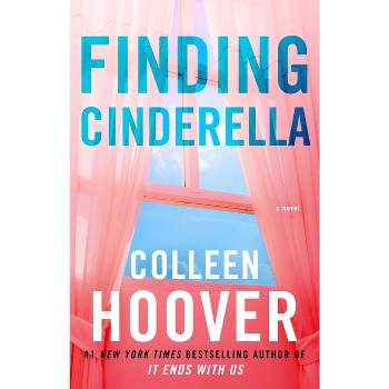 Finding Cinderella - (Hopeless) by  Colleen Hoover (Paperback)
