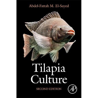 Tilapia Culture - 2nd Edition by  Abdel-Fattah M El-Sayed (Paperback)