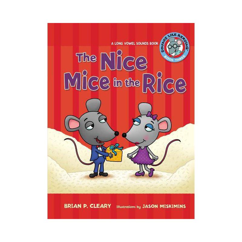 #3 the Nice Mice in the Rice - (Sounds Like Reading (R)) by  Brian P Cleary (Paperback), 1 of 2