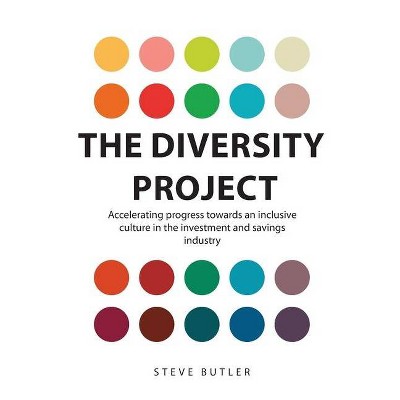 The Diversity Project - by  Steve Butler (Paperback)