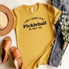 Simply Sage Market I Don't Always Play Pickleball Short Sleeve Tee - 2 of 4