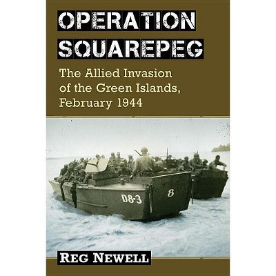 Operation Squarepeg - by  Reg Newell (Paperback)