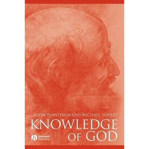 Knowledge of God - (Great Debates in Philosophy) by  Alvin Plantinga & Michael Tooley (Paperback) - 1 of 1